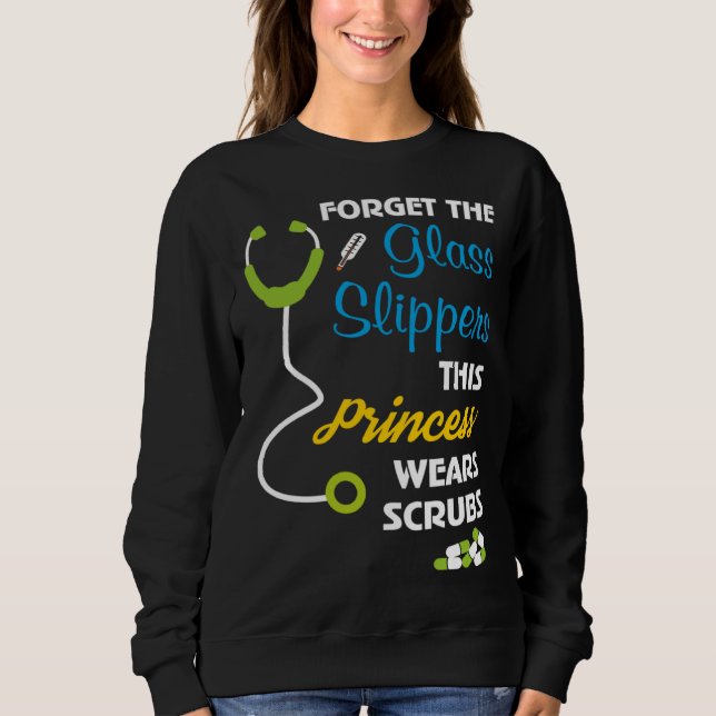 Sweatshirt Forget the Glass Slippers this Princess Wears Scru (Devant)