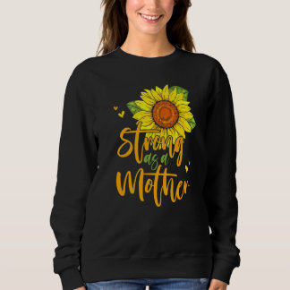 Sweatshirt Forte Comme Une Mère Tournesol Coeur Aimer Les Fem