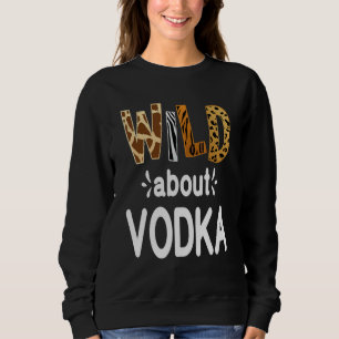 Sweatshirt Fou de Vodka Consommation de Vodka