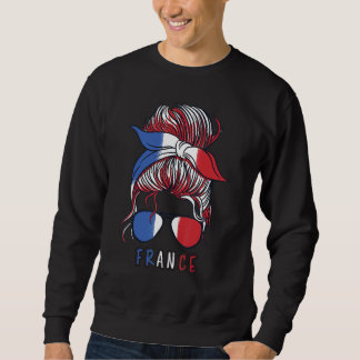 Sweatshirt France Girl French Woman France Flag