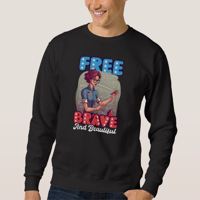 Sweatshirt Free Brave Beautiful 4th Of July Math Teacher (Devant)