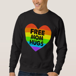 Sweatshirt Free Mom Hugs Gay pride Transgender Rainbow Heart
