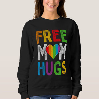 Sweatshirt Free Mom Hugs Rainbow Heart Lgbt Ally Pride Month 