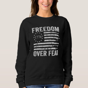 Sweatshirt Freedom Over Fear Pro Gun Rights 2e Amendement Gu