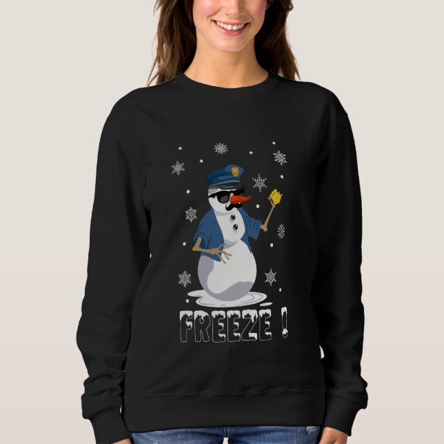 Sweatshirt Freeze Cop Snowman Drôle Noël (Devant)