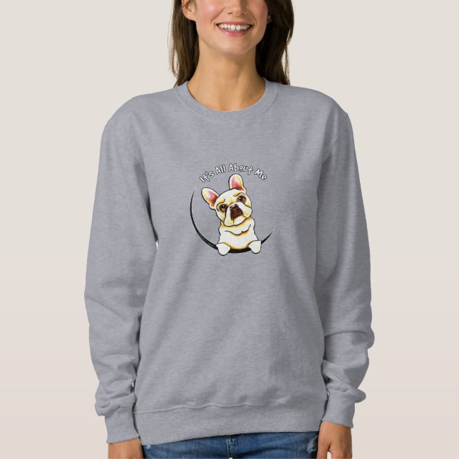Sweatshirt French Bulldog "C'est tout pour moi" (Devant)