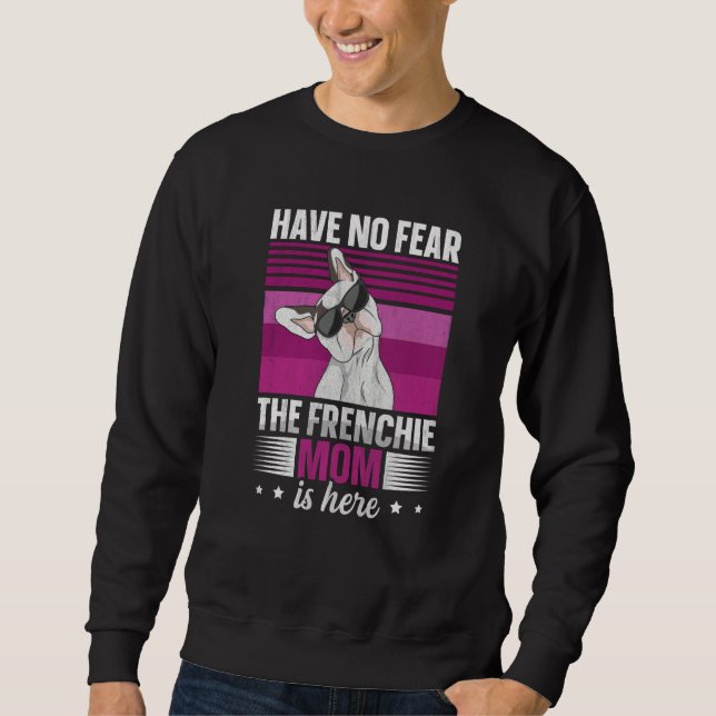 Sweatshirt French bulldog for a Frenchie mom (Devant)
