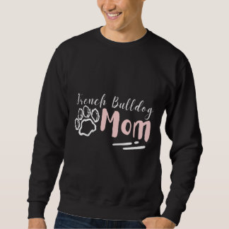Sweatshirt French Bulldog Mom 109