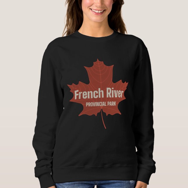 Sweatshirt French River Provincial Park Ontario Canada Canadi (Devant)