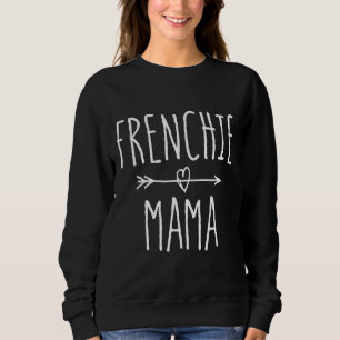 Sweatshirt Frenchie Mama mure French Bulldog Maman