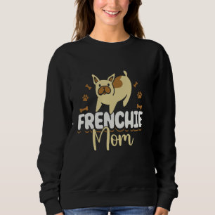 Sweatshirt Frenchie Maman Propriétaire Amour Français Bulldog