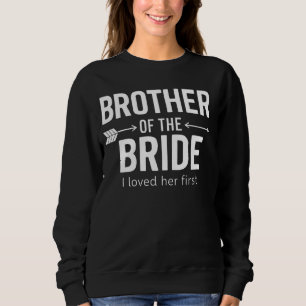 Sweatshirt Frère de la mariée J'ai aimé son premier Marri drô