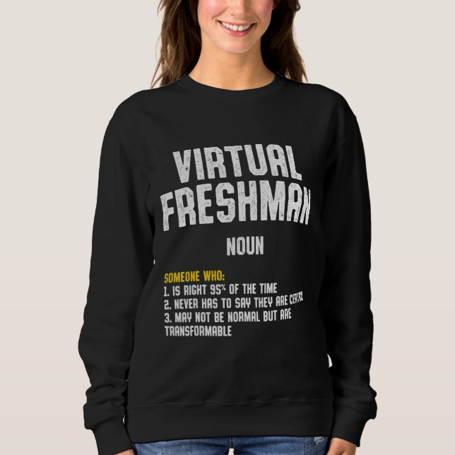 Sweatshirt Freshman Virtual Online School Student 4 (Devant)
