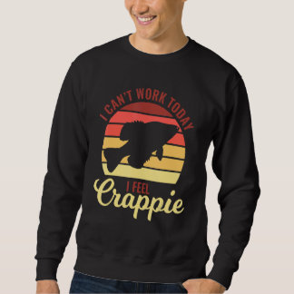 Sweatshirt Freshwater Crappie Fishing Fishermen Fisher Angler