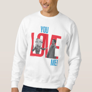Sweatshirt FRIENDS™ Citation You Love Me