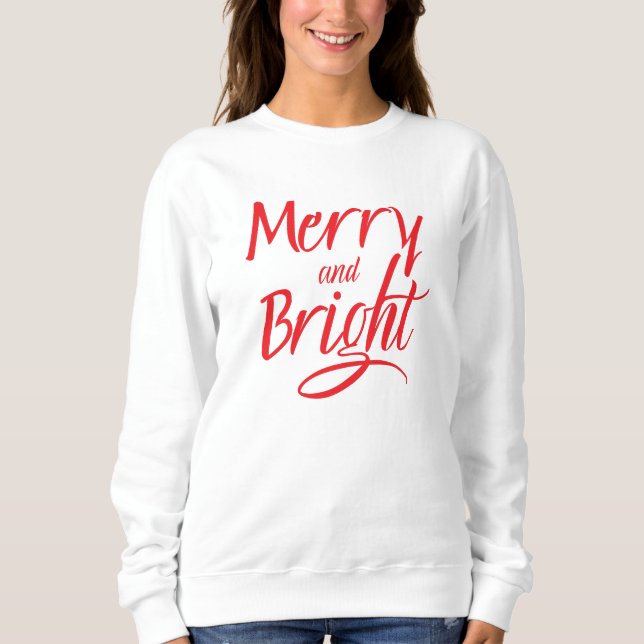 Sweatshirt: Fröhlich und Hell (weiß) Sweatshirt (Vorderseite)
