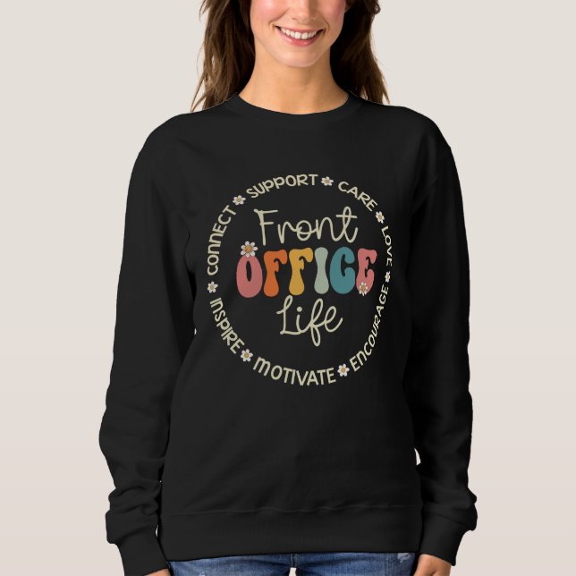 Sweatshirt Front Office Life Appreciation Week Back to School (Devant)