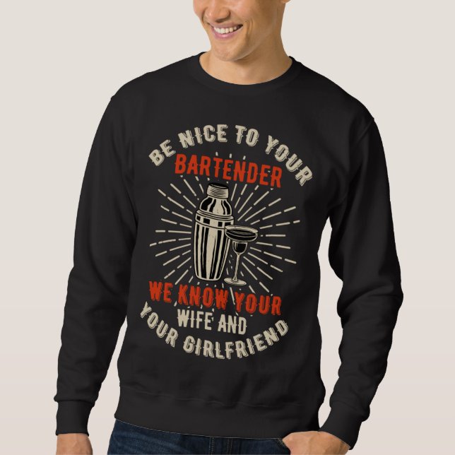 Sweatshirt Fun bartender mixologist barkeeper barman  bartend (Devant)