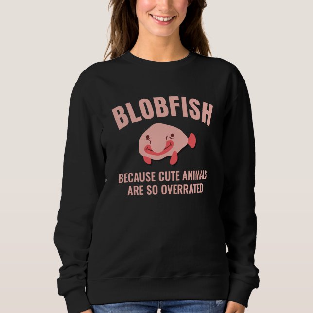 Sweatshirt Fun BLOBFISH mignon Animaux surestimés Texte perso (Devant)