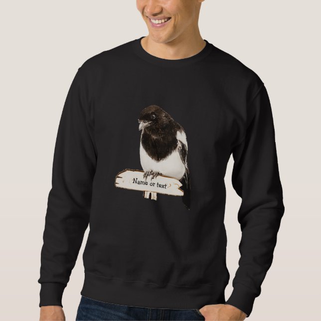 Sweatshirt Fun Magpie Bird avec votre texte personnalisé (Devant)