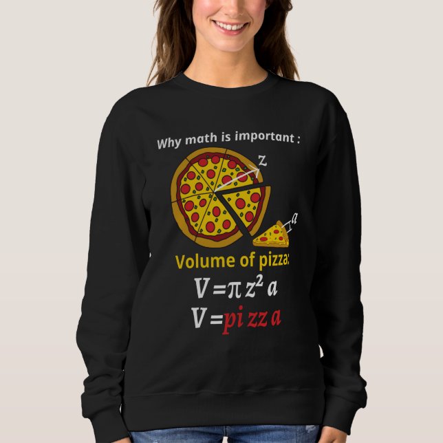 Sweatshirt Fun pizza pi pi day pi joke math mathematics calcu (Devant)