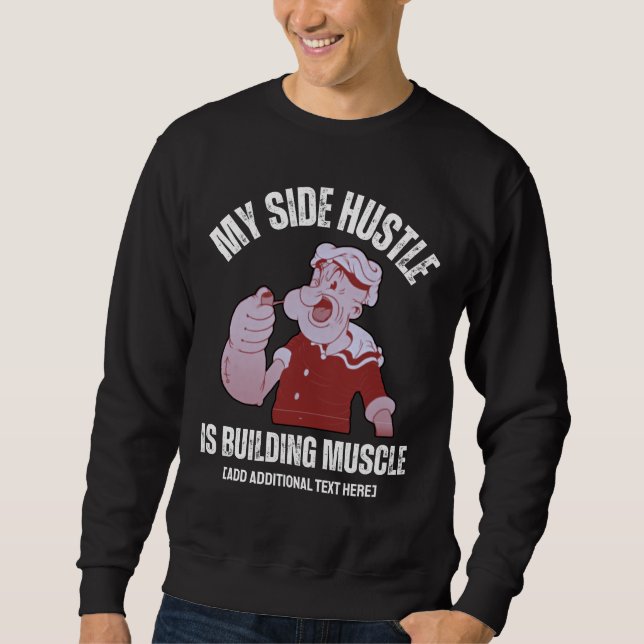 Sweatshirt Fun POPEYE Mon côté Hustle construit Muscle Gym (Devant)