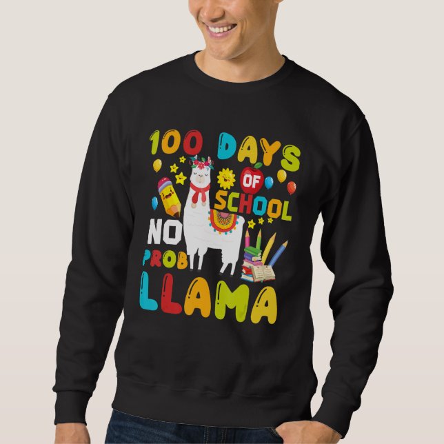 Sweatshirt Funny 100 Days Of School No Prob-llama Llama Schoo (Devant)