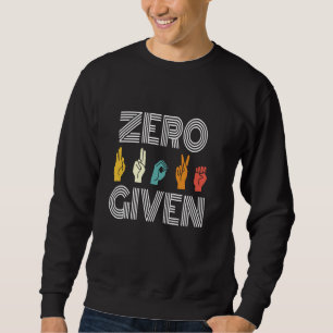 Sweatshirt Funny ASL sourd oreille déficiente Langue des sign