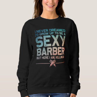 Sweatshirt Funny Barbershop