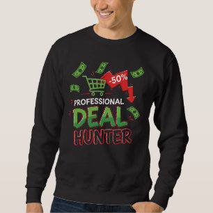 Sweatshirt Funny Black Friday & Cyber Monday T-Shirt