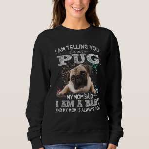 Sweatshirt Funny Carlin Maman Chien chiot bébé chiot Chien