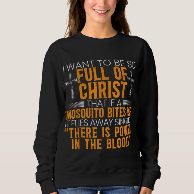 Sweatshirt Funny Christian Religious Servant of God Faithful (Devant)