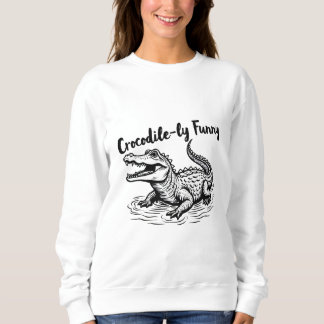 Sweatshirt Funny Crocodile Tee - Unique crocodile Designs