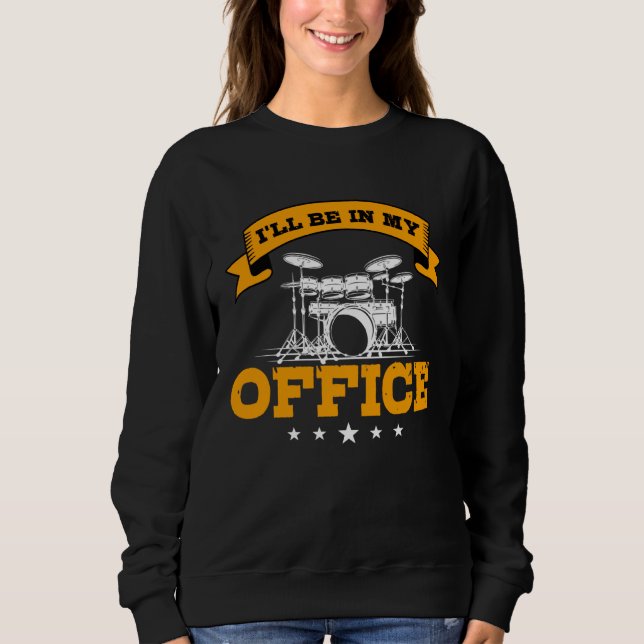 Sweatshirt Funny drummer saying gift rehearsal room (Devant)