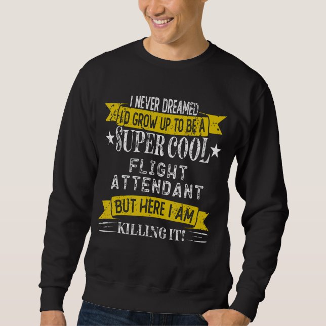 Sweatshirt Funny Flight Attendant Shirts Job Title Profession (Devant)