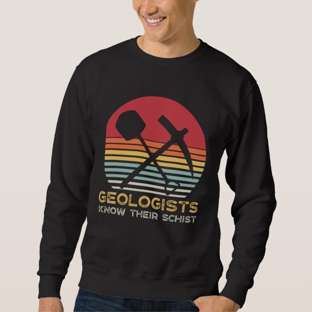 Sweatshirt Funny Geologists Schist Earth Science Teacher Geol (Devant)