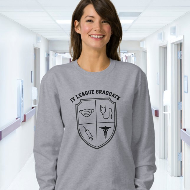 Sweatshirt Funny Nurse I.V. League (Créateur téléchargé)