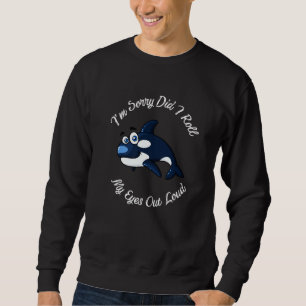 Sweatshirt Funny Orca