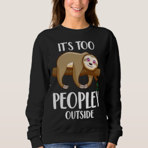 Sweatshirt Funny Sloth Introverti Animal Il Est Trop