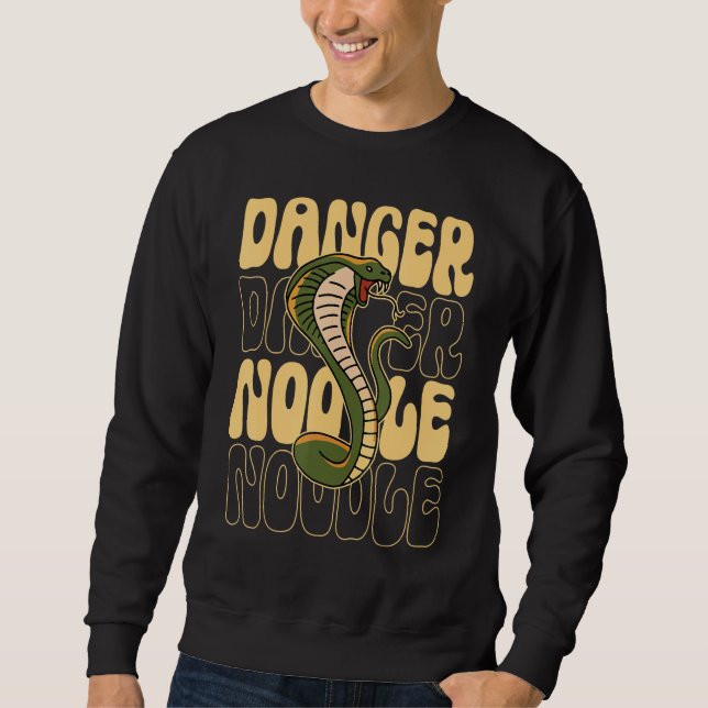 Sweatshirt Funny Snake Lover Danger Noodle (Devant)