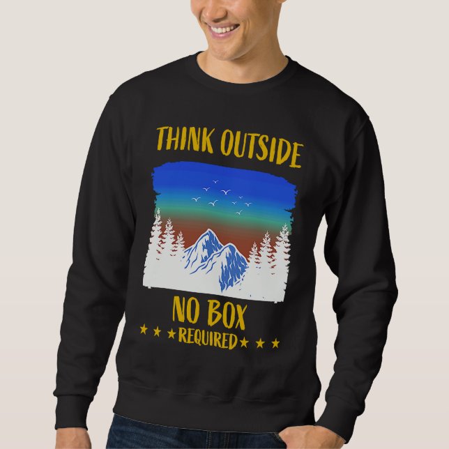 Sweatshirt Funny Think Outside Box Outfit For Hiking Father's (Devant)
