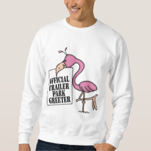 Sweatshirt Funny Trailer Park