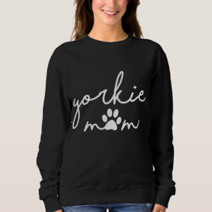 Sweatshirt Funny Yorkshire Terrier Chien Maman mignonne Yorki