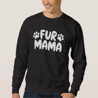 Sweatshirt Fur Mama