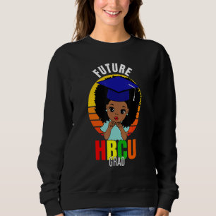 Sweatshirt Futur Hbcu Grad Girl Grad Grad Graduation Historiq
