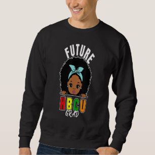 Sweatshirt Futur Hbcu Grad Girl Grad Grad Graduation Historiq
