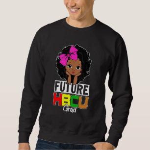 Sweatshirt Futur Hbcu Grad Girl Grad Grad Graduation Historiq