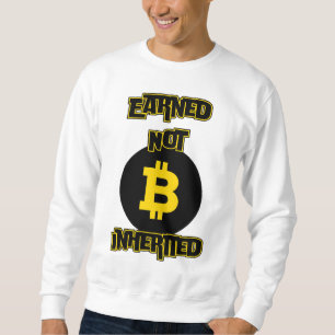 Sweatshirt Gagné non hérité™ Bitcoin Grind Crypto Edition