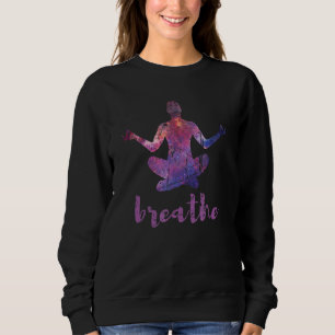 Sweatshirt Galaxie Spirituelle Art Mindful Bon Vibe Yoga Resp