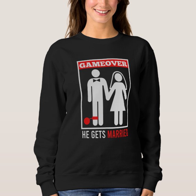 Sweatshirt Game over  husband groom bachelor party (Devant)